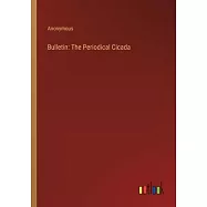 Bulletin: The Periodical Cicada