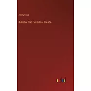 Bulletin: The Periodical Cicada