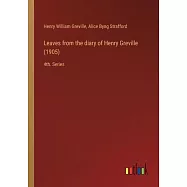 Leaves from the diary of Henry Greville (1905): 4th. Series