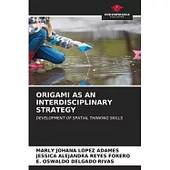 Origami as an Interdisciplinary Strategy
