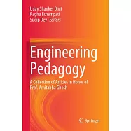 Engineering Pedagogy: A Collection of Articles in Honor of Prof. Amitabha Ghosh