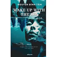 Wake up with the Sea