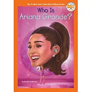 Who Is Ariana Grande?