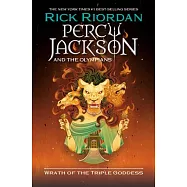 Percy Jackson and the Olympians: Wrath of the Triple Goddess