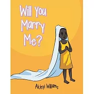 Will You Marry Me?