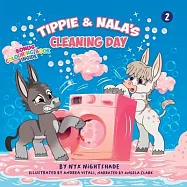Tippie & Nala&rsquo;s Cleaning Day "Bonus Colouring Book Inside"