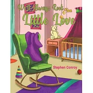 We’ll Always Rock You Little Love