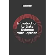 Introduction to Data Science with Python: Basics of Numpy and Pandas