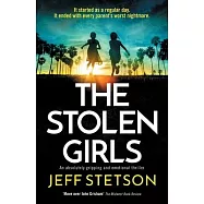 The Stolen Girls: An absolutely gripping and emotional thriller