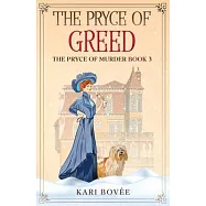 The Pryce of Greed