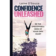 Confidence Unleashed