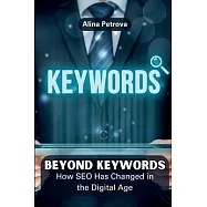 Beyond Keywords: How SEO Has Changed in the Digital Age