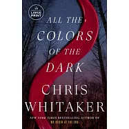 All the Colors of the Dark