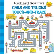 Richard Scarry&rsquo;s Cars and Trucks Touch-And-Trace