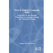 How to Augment Language Skills: Incorporating Generative AI and the Machine Translation in Language Learning and