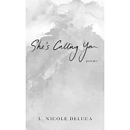 She&rsquo;s Calling You