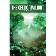The Celtic Twilight