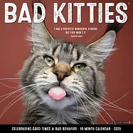 Bad Kitties 2025 12 X 12 Wall Calendar
