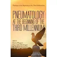 Pneumatology at the Beginning of the Third Millennium