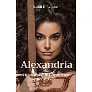 Alexandria: The Mirabelle Chronicles Book Two
