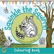 Squinkle the Squirrel: 25 delightful pages of colouring, drawing, dot-to-dots and mazes. Hours of fun for boys and
