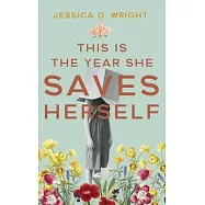 This is the Year She Saves Herself