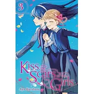 Kiss the Scars of the Girls, Vol. 3