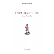 From Head to Toe: Soccer Philosophy