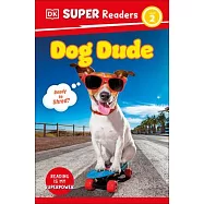 DK Super Readers Level 2 Dog Dude