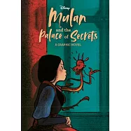 Mulan and the Palace of Secrets (Disney Princess)