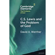 C.S. Lewis and the Problem of God