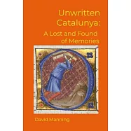 Unwritten Catalunya: A Lost and Found of Memories