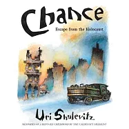 Chance: Escape from the Holocaust: Memories of a Refugee Childhood