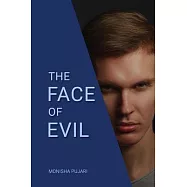 The Face of Evil