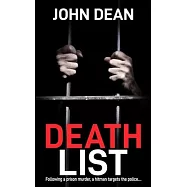 Death List: Following a prison murder, a hitman targets the police