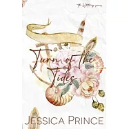 Turn of the Tides Special Edition: an Enemies-to-Lovers Small Town Romance