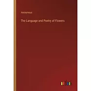 The Language and Poetry of Flowers