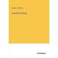 Wayside Pencillings