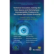 Technical Innovation, Solving the Data Spaces and Marketplaces Interoperability Problems for the Global Data-Driven Economy: I3-Market Series - Part I