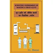 Scientific Experiment of making a dead alive