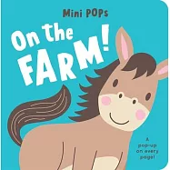 On the Farm!: Mini Pop-Up Board Book