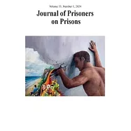 Journal of Prisoners on Prisons, V33, #1: Special issue on Convict Criminology