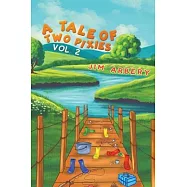 A Tale of Two Pixies - Vol. 2