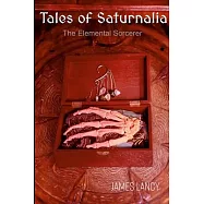 Tales of Saturnalia: The Elemental Sorcerer