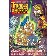 The Simpsons Treehouse of Horror Ominous Omnibus Vol. 3: Fiendish Fables of Devilish Delicacies