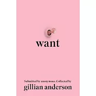 Want: Sexual Fantasies by Anonymous