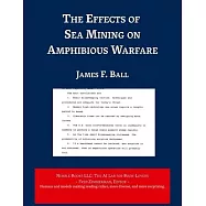 The Effects of Sea Mining on Amphibious Warfare