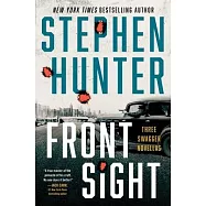 Front Sight: Three Swagger Novellas