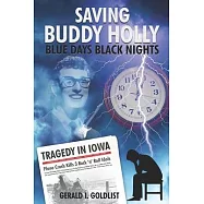 Saving Buddy Holly - Blue Days Black Nights