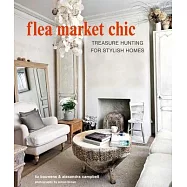 Flea Market Chic: Treasure Hunting for Stylish Homes